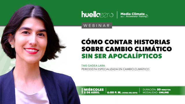 Ofrecen taller gratuito de cómo contar historias sobre cambio climático